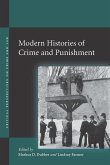 Modern Histories of Crime and Punishment
