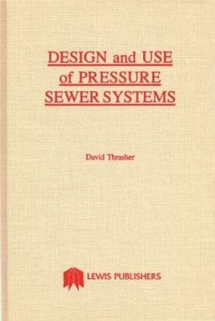 Design and Use of Pressure Sewer Systems - Thrasher, David
