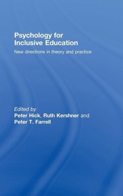 Psychology for Inclusive Education - Farrell, Peter / Hick, Peter / Kershner, Ruth (eds.)