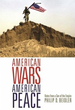 American Wars, American Peace - Beidler, Philip D