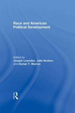 Race and American Political Development - Lowndes, Joseph / Novkov, Julie / Warren, Dorian