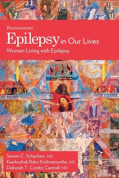 Epilepsy in Our Lives - Krishnamurthy, Kaarkuzhali Babu; Combs-Cantrell, Deborah T