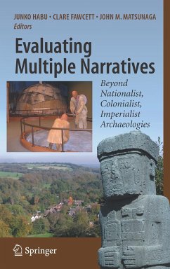 Evaluating Multiple Narratives - Habu, Junko / Fawcett, Clare / Matsunaga, John M. (eds.)