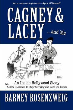 Cagney & Lacey ... and Me - Rosenzweig, Barney