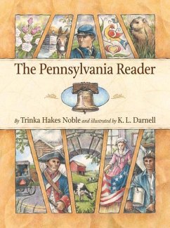 The Pennsylvania Reader - Noble, Trinka Hakes