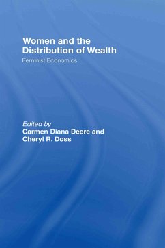 Women and the Distribution of Wealth - Deere, Carmen Diane / Doss, Cheryl R. (eds.)