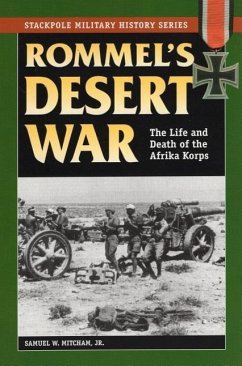 Rommel's Desert War - Mitcham, Samuel W