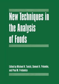 New Techniques in the Analysis of Foods - Tunick, Michael H. / Palumbo, Samuel A. / Fratamico, Pina M. (eds.)
