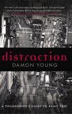 Distraction