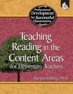 Teaching Reading in the Content Areas for Elementary Teachers - Kinberg, Margot