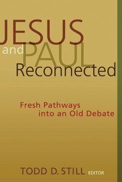 Jesus and Paul Reconnected - Still, Todd D