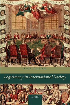 Legitimacy in International Society - Clark, Ian