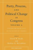 Party, Process, and Political Change in Congress, Volume 2