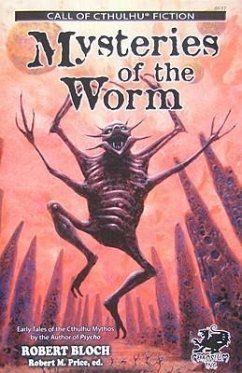 Mysteries of the Worm - Bloch, Robert