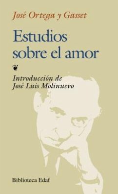 Estudios Sobre el Amor - Ortega y. Gasset, Jose