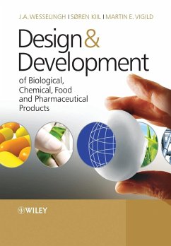 Design & Development of Biological, Chemical, Food and Pharmaceutical Products - Wesselingh, Johannes A.;Kiil, Soren;Vigild, Martin E.