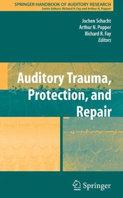 Auditory Trauma, Protection, and Repair - Schacht, Jochen / Popper, Arthur N. / Fay, Richard R. (eds.)