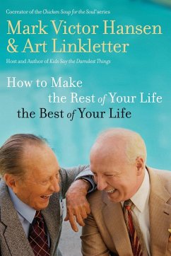 How to Make the Rest of Your Life the Best of Your Life - Linkletter, Art