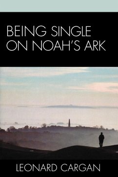 Being Single On Noah's Ark - Cargan, Leonard