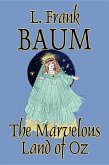 The Marvelous Land of Oz by L. Frank Baum, Fiction, Classics, Fantasy, Fairy Tales, Folk Tales, Legends & Mythology