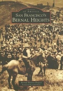 San Francisco's Bernal Heights - Bernal History Project