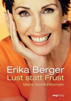 Lust statt Frust - Berger, Erika