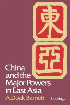 China and the Major Powers in East Asia - Barnett, A. Doak