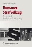 Humaner Strafvollzug