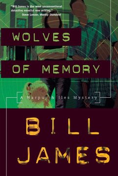 Wolves of Memory - James, Bill