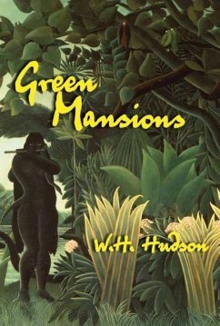 Green Mansions - Hudson, W H