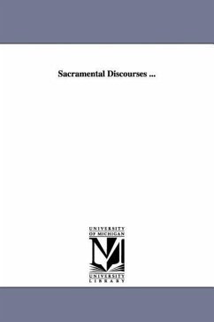 Sacramental Discourses ... - Alexander, James W. (James Waddel)