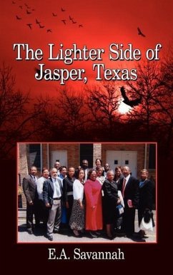 The Lighter Side of Jasper, Texas - Savannah, E. a.
