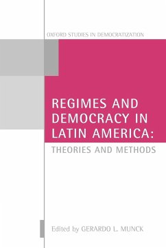 Regimes and Democracy in Latin America - Munck, Gerardo L. (ed.)