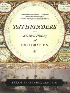 Pathfinders: A Global History of Exploration - Fernández-Armesto, Felipe