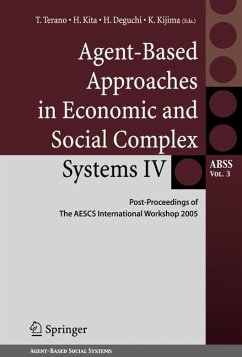 Agent-Based Approaches in Economic and Social Complex Systems IV - Terano, Takao / Kita, Hajime / Deguchi, Hiroshi / Kijima, Kyoichi (eds.)