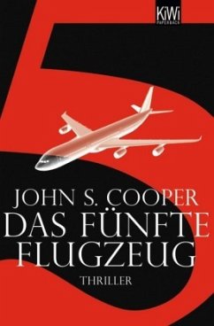 Das fünfte Flugzeug - Cooper, John S.