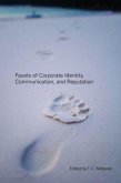 Facets of Corporate Identity, Communication and Reputation