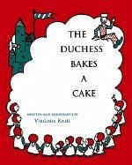 The Duchess Bakes a Cake - Kahl, Virginia