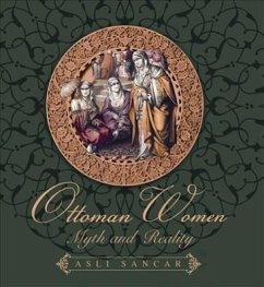 Ottoman Women - Sancar, Asli