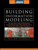 Building Information Modeling: Planning and Managing Construction Projects with 4D CAD and Simulations (McGraw-Hill Construction Series)