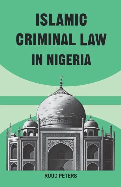 Islamic Criminal Law in Nigeria - Peters, Ruud