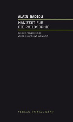 Manifest für die Philosophie - Badiou, Alain