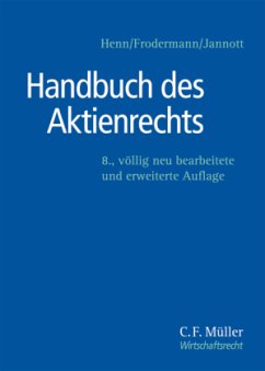 Handbuch des Aktienrechts - Henn, Günter; Frodermann, Jürgen; Jannott, Dirk