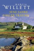 Jene Jahre voller Träume