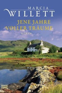 Jene Jahre voller Träume - Willett, Marcia