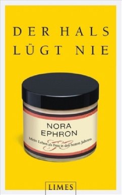 Der Hals lügt nie - Ephron, Nora