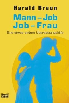 Mann-Job / Job-Frau - Braun, Harald