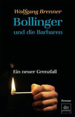 Bollinger und die Barbaren - Brenner, Wolfgang