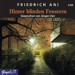 Hinter blinden Fenstern - Ani, Friedrich