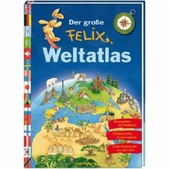 Der große Felix-Weltatlas - Langen, Annette